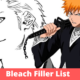 Bleach Filler List | Manga Canon & Filler Episodes