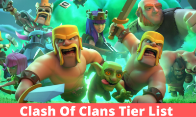 Clash Of Clans Tier List 2021: Best And Worst Characters