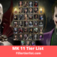 MK 11 Tier List 2021: Mortal Kombat Top Ranked Characters