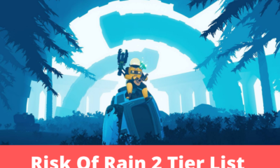 Risk Of Rain 2 Tier List 2021