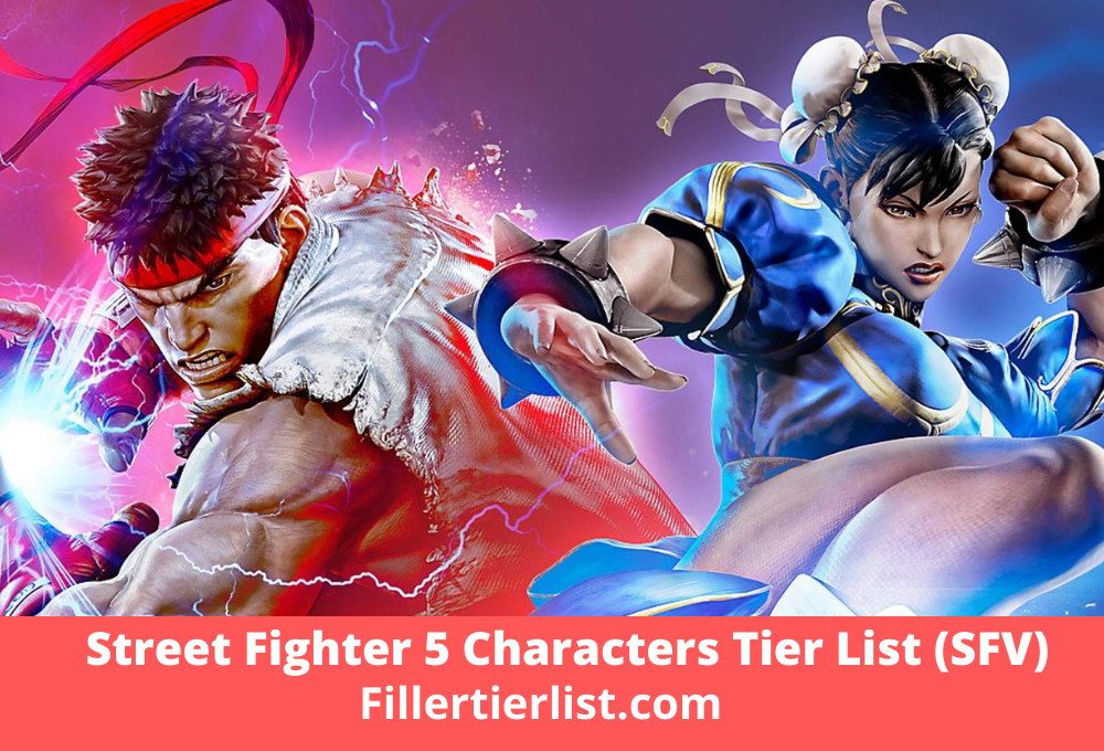 Street Fighter 5 Characters Tier List (SFV)