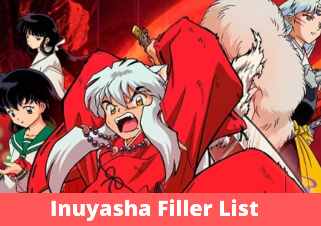 Inuyasha Filler List 2021