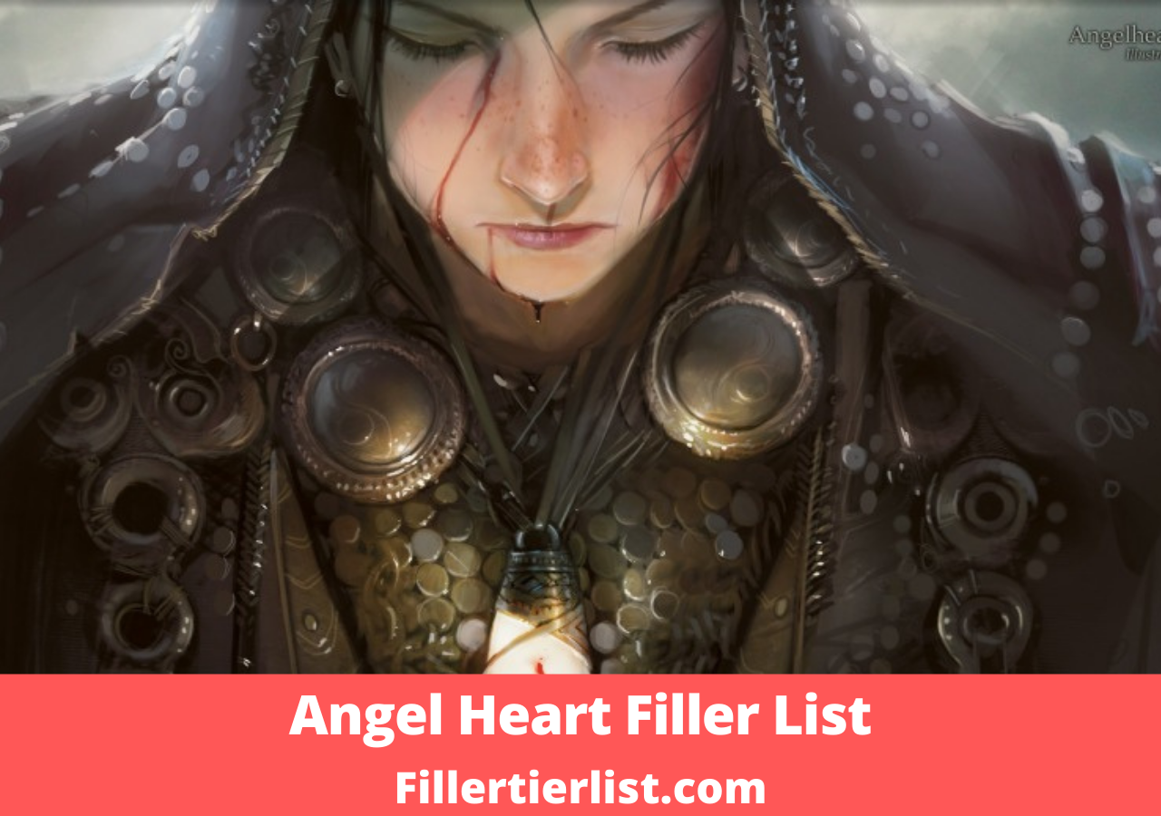 Angel Heart Filler List