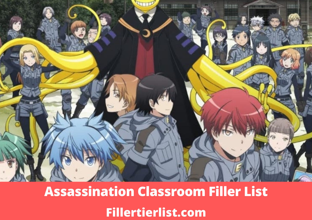 Assassination Classroom Filler List