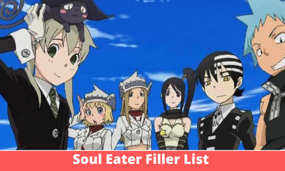 Soul Eater: Filler List & Watch Order Guide - My Otaku World