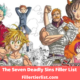 The Seven Deadly Sins Filler List (Nanatsu no Taizai)
