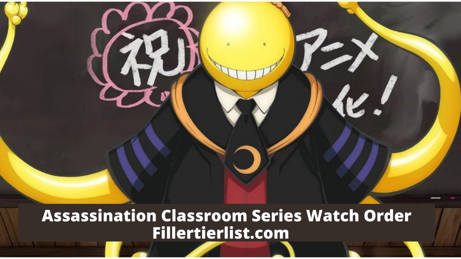 How To Watch Assassination Classroom Series In Order Season Guide Filler And Tier List