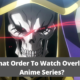 What Order To Watch Overlord Anime Series? Guide 2021What Order To Watch Overlord Anime Series