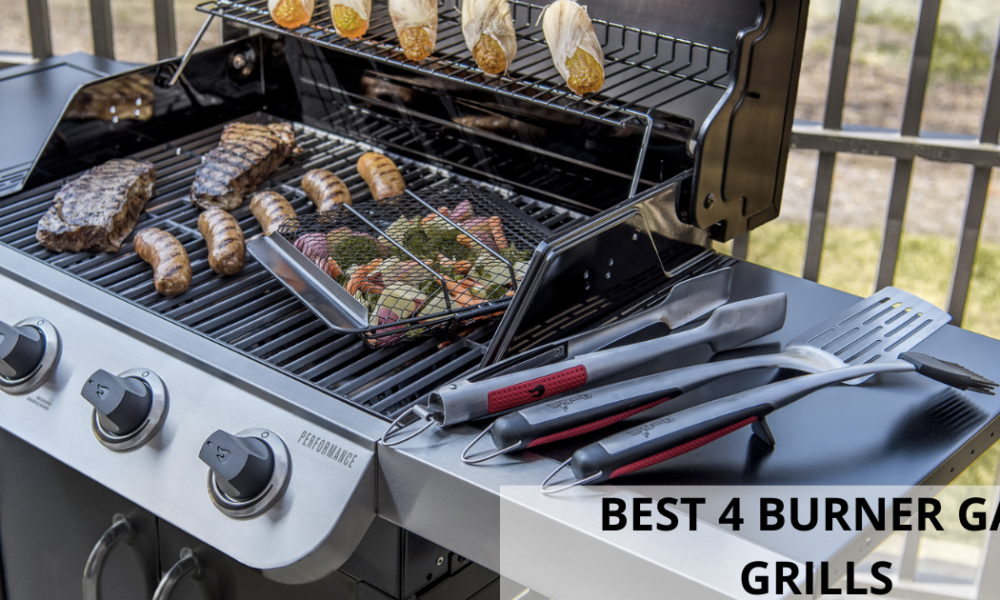 Best 4 Burner Gas Grills 2022 Buying Guide Under 500 Grills Filler And Tier List