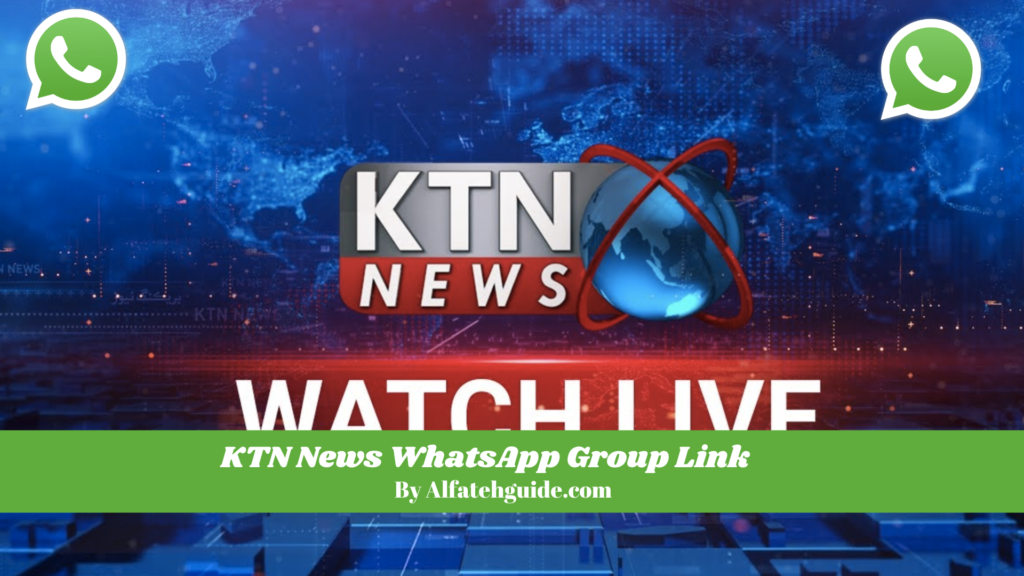 KTN News WhatsApp Group Link