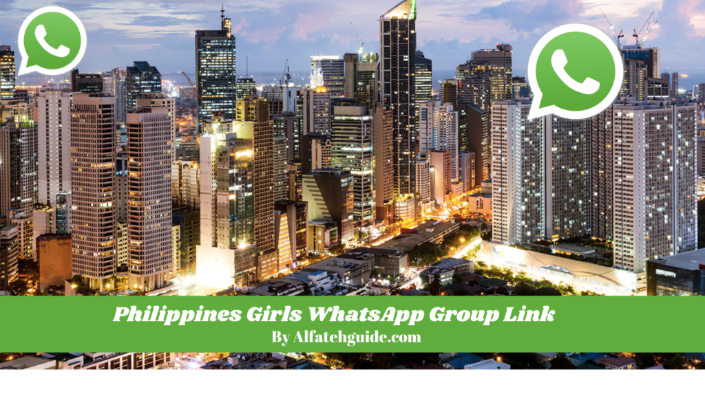 Philippines Girls WhatsApp Group Link 2022